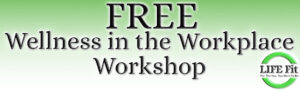 FREE Wellness in the Workshop for Schools